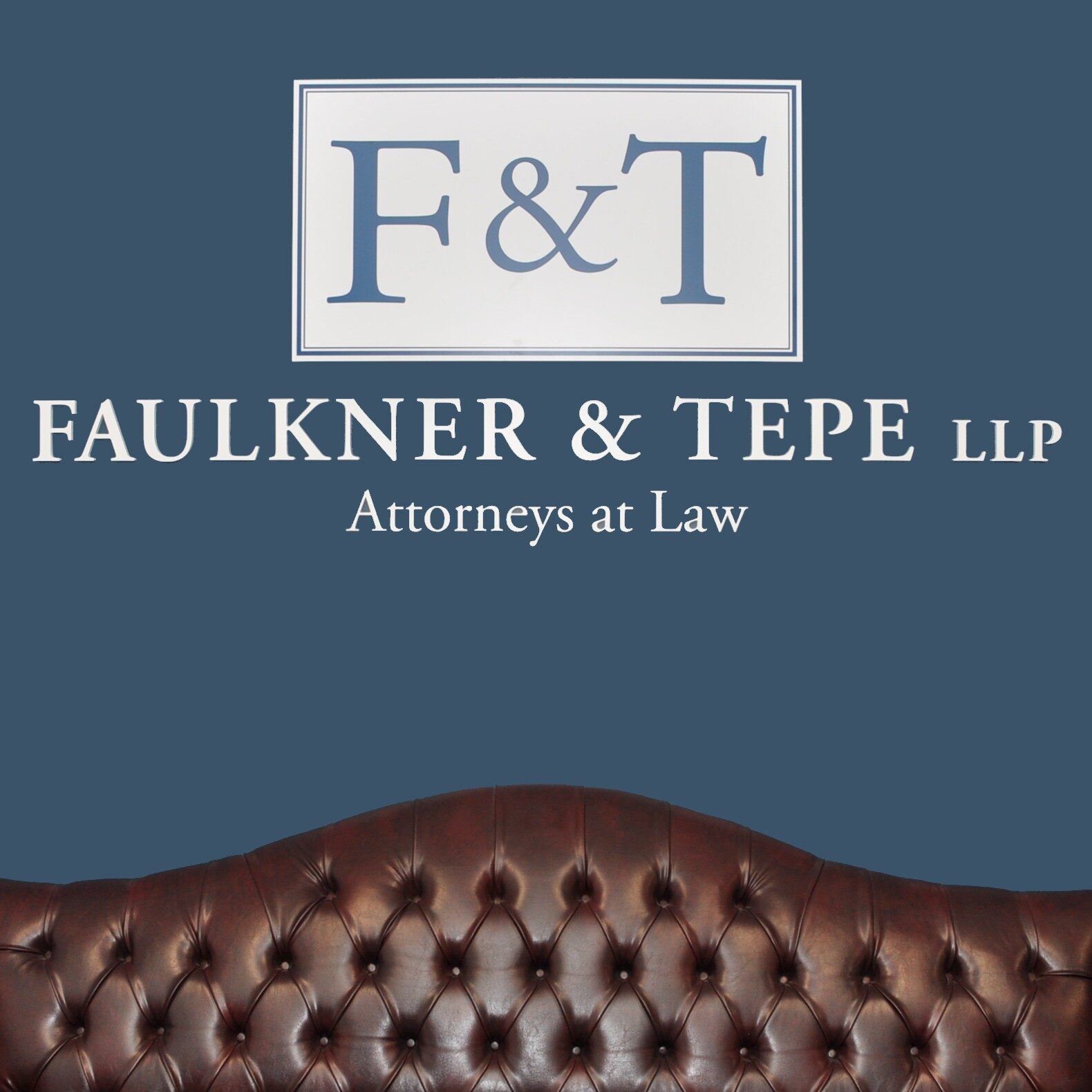 Faulkner and Tepe LLP